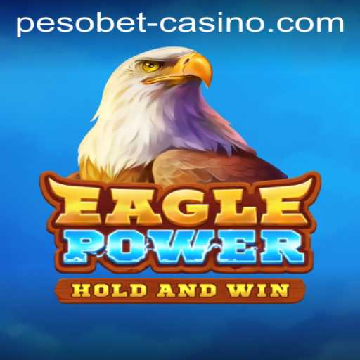 EaglePower: Soaring into the World of Pesobet Gaming
